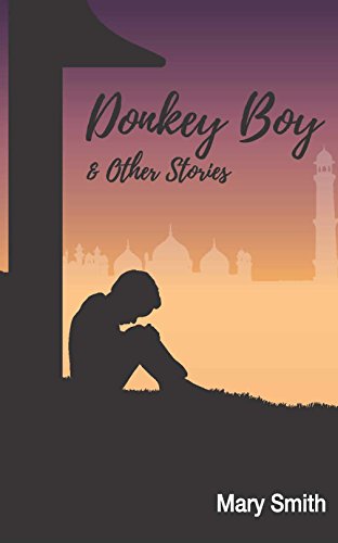 Donkey Boy and Other Stories by [Smith, Mary]