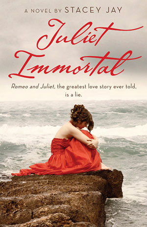 Juliet Immortal (Juliet Immortal, #1)