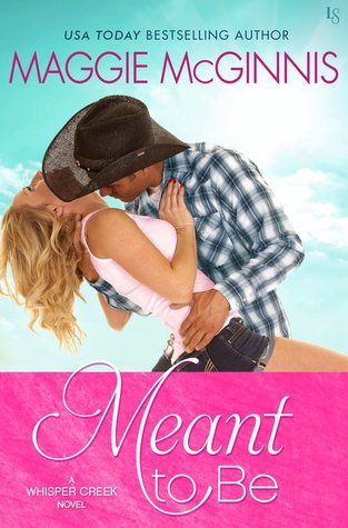 Meant to Be (Whisper Creek, #5)