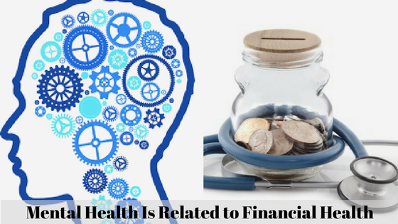 Mental Health Is Related to Financial Health