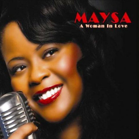 Maysa - A Woman In Love