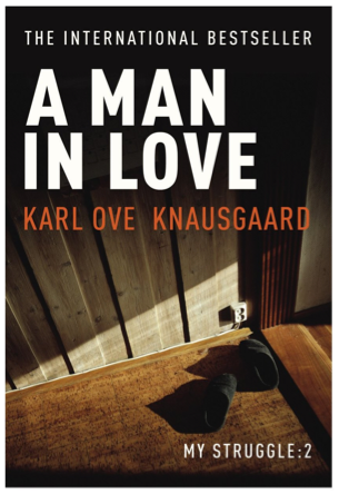 Knausgaard A Man in Love