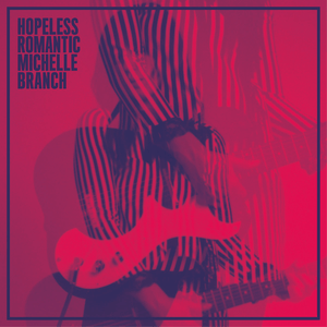 Michelle_Branch_-_Hopeless_Romantic_(Official_Album_Cover)