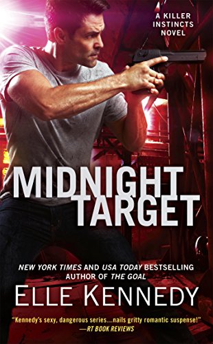 Midnight Target (A Killer Instincts Novel) by [Kennedy, Elle]