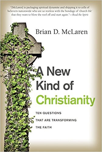 Image result for a new kind of christianity brian mclaren