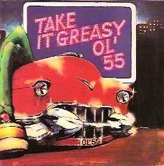 Ol' 55 - Take It Greasy 