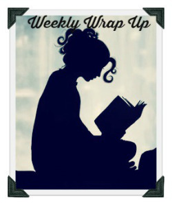 Weekly Wrap Up