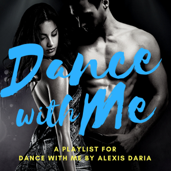 Dance with Me by Alexis Daria Spotify playlist graphic