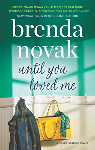 Until You Loved Me (Silver Springs, Book 3) by [Novak, Brenda]