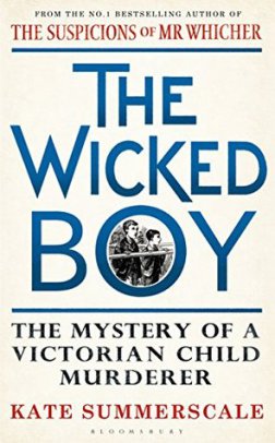The Wicked Boy Kate Summerscale