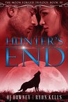 Hunter's End: Book III of the Moon Forged