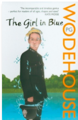 The Girl in Blue.  PG Wodehouse.  Paperback