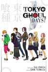 Tokyo Ghoul: Days (Tokyo Ghoul Light Novels, #1)