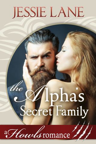 The Alpha's Secret Family (Howls Romance, #3)