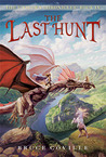 The Last Hunt (Unicorn Chronicles, #4)
