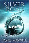 Silver Road (The Shifting Tides #2)