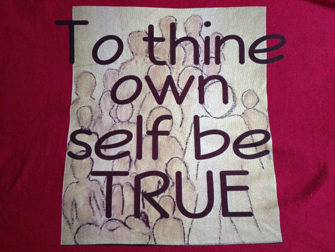 to thine own self