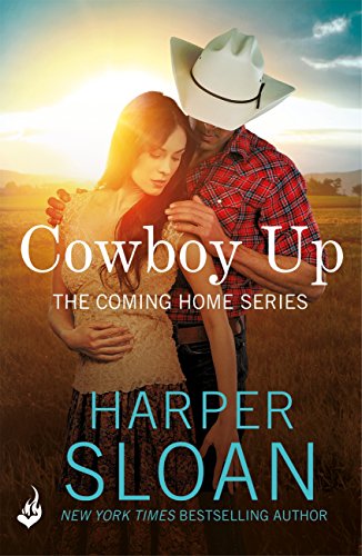 Cowboy Up: Coming Home Book 3 by [Sloan, Harper]