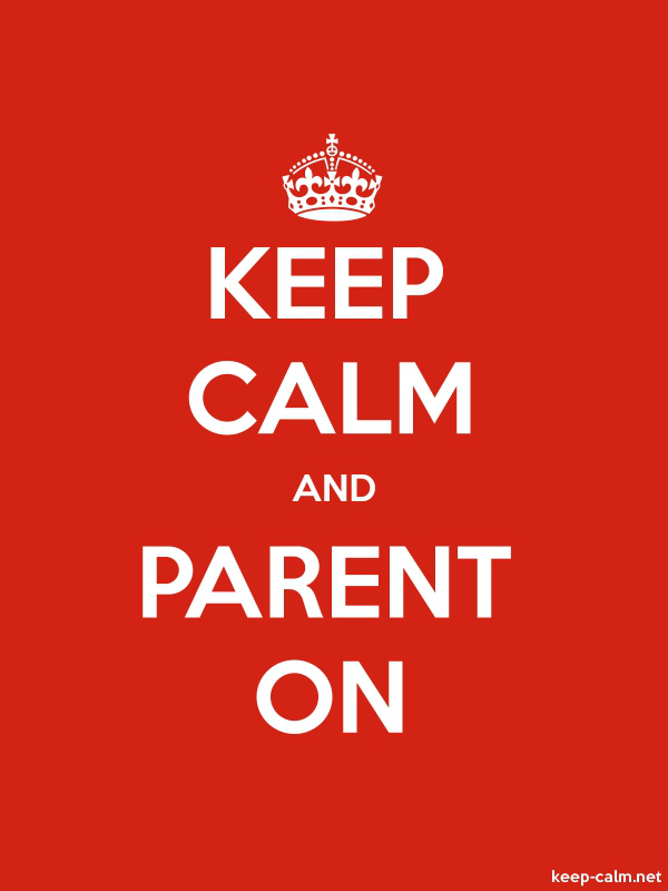 keep-calm-and-parent-on-600-800