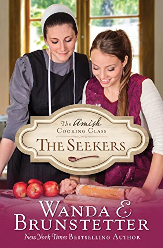 Amish Cooking Class The Seekers