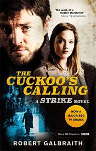 Galbraith, Robert - Cormoran Strike 1 The Cuckoo's Calling
