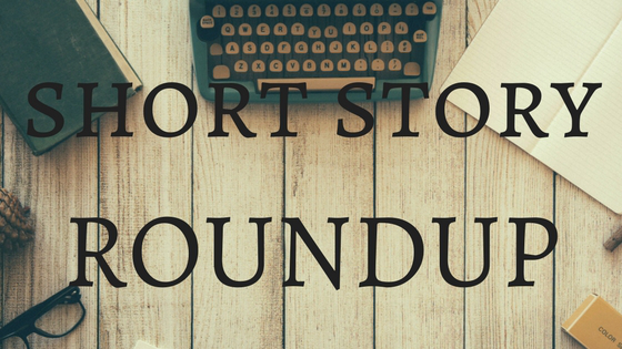 Short Story Roundup