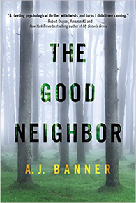 The Good Neighbor by A.J. Banner | Book Review