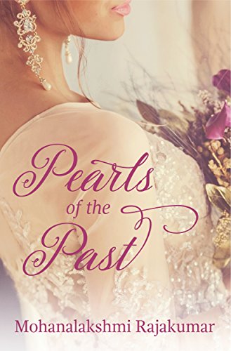 Pearls of the Past by [Rajakumar, Mohanalakshmi]