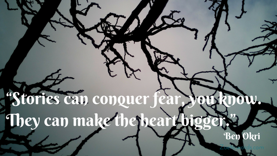 Stories conquer fear