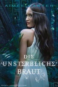 Die unsterbliche Braut