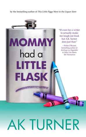 Mommy Had a Little Flask
