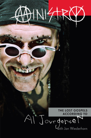 Ministry: The Lost Gospels According to Al Jourgensen (2013)