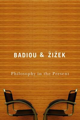 Philosophy in the Present (2009)