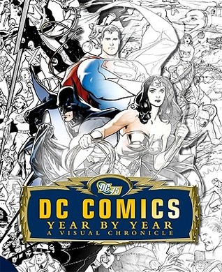 DC Comics Year by Year: A Visual Chronicle (2010)