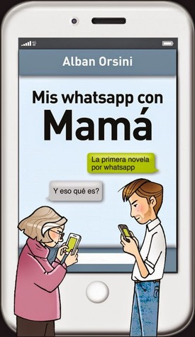 Mis whatsapp con Mamá (2000)