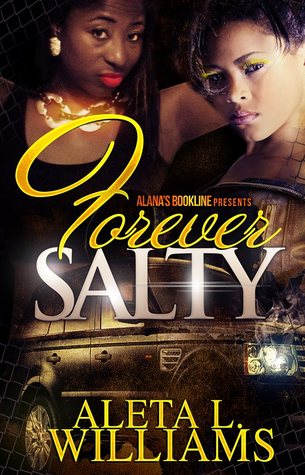 Forever Salty (A Ghetto Soap Opera) (2014)