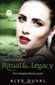 Ritual & Legacy (2008)