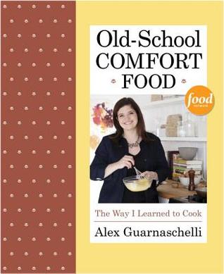 Old-School Comfort Food: The Way I Learned to Cook (2013)