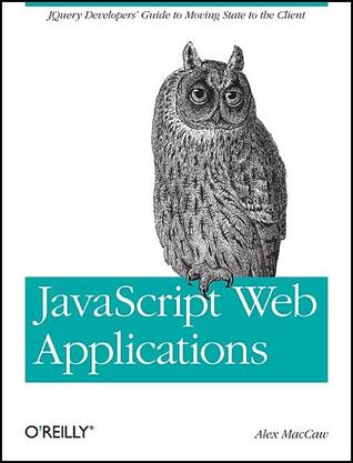 JavaScript Web Applications (2011)