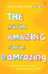 The Not-So-Amazing Life of @aMrazing (2012)