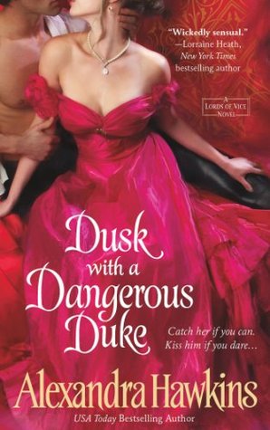 Dusk with a Dangerous Duke (2013)