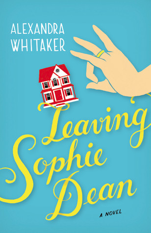 Leaving Sophie Dean (2012)