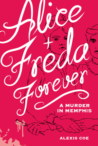Alice + Freda Forever: A Murder in Memphis (2014)