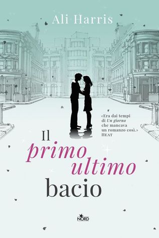 Il primo ultimo bacio (2014)