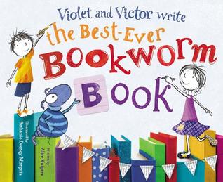 The Best-Ever Bookworm Book by Violet and Victor Small (2014)