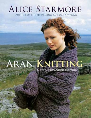 Aran Knitting: New and Expanded Edition