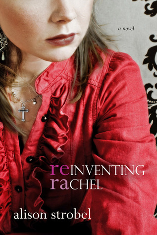 Reinventing Rachel: A Novel