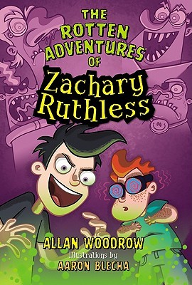 The Rotten Adventures of Zachary Ruthless #1 (2011)