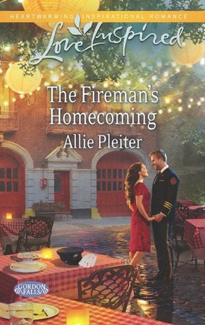 The Fireman's Homecoming (Mills & Boon Love Inspired)