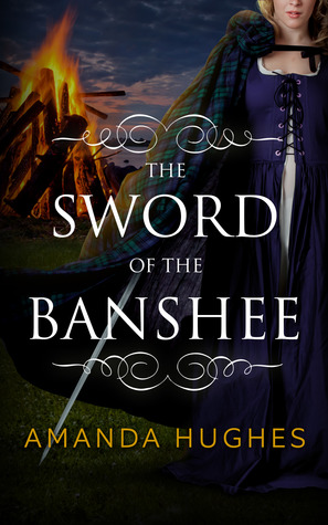 The Sword of the Banshee (Historical Fiction About Bold Women) (2014)